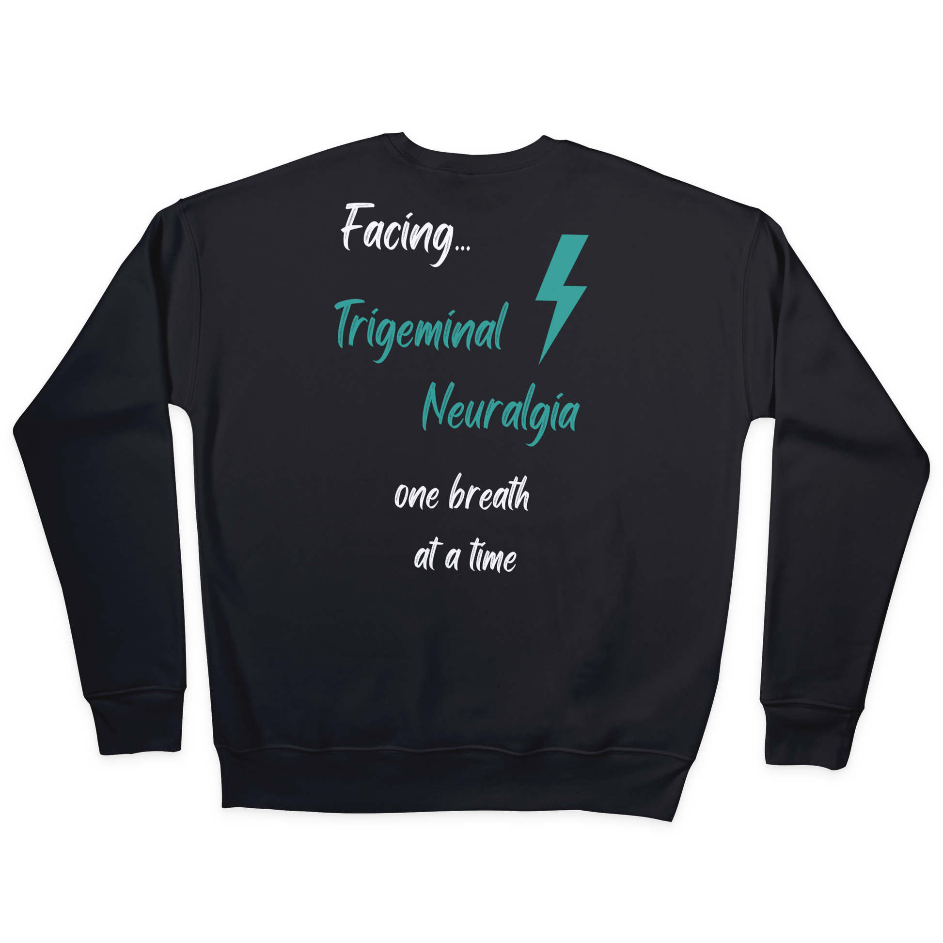 Trigeminal Neuralgia Sweatshirt, positive apparel, positive clothing, , TN, wear your story, FaceForward, back