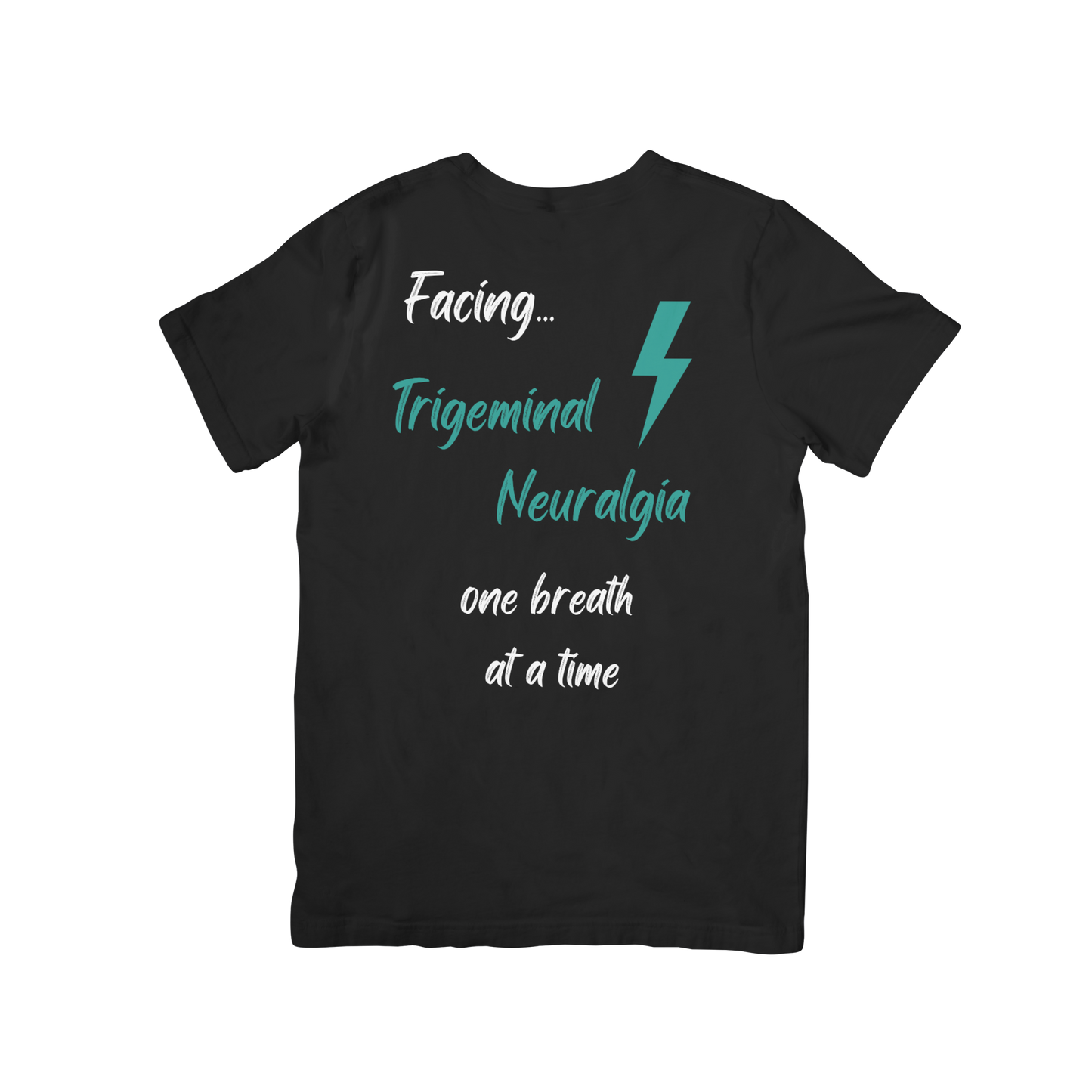 Trigeminal Neuralgia T-Shirt, positive apparel, positive clothing, , TN, wear your story, FaceForward, back