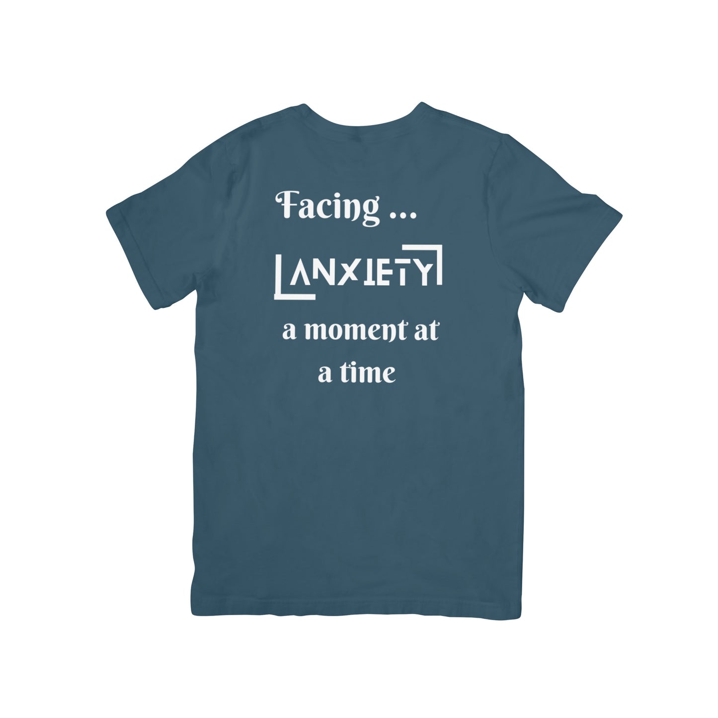 Facing Anxiety T-shirt, positive apparel, positive clothing, wear your story, FaceForward, back