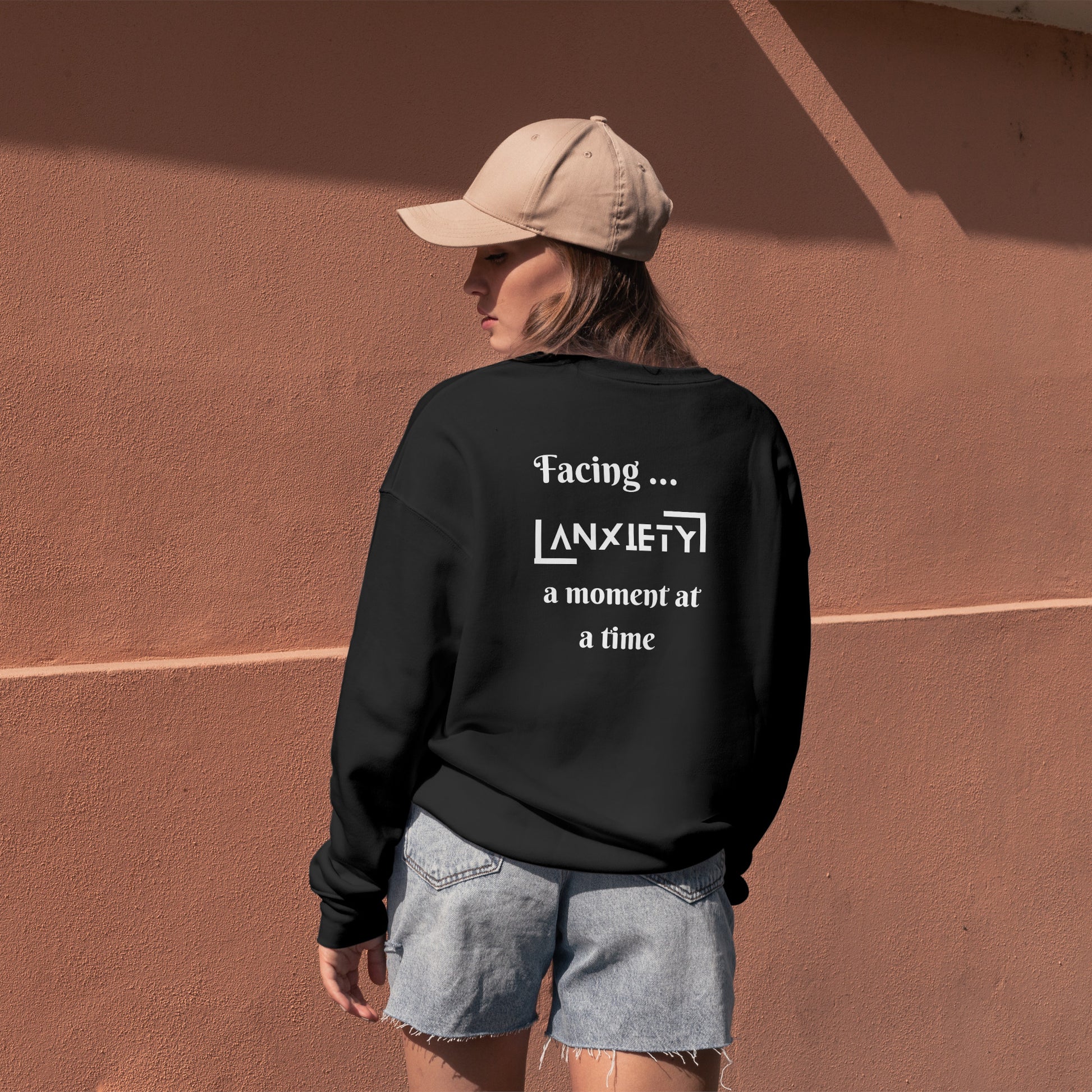 Anxiety sweatshirt, positive apparel, positive clothing, wear your story, FaceForward, back