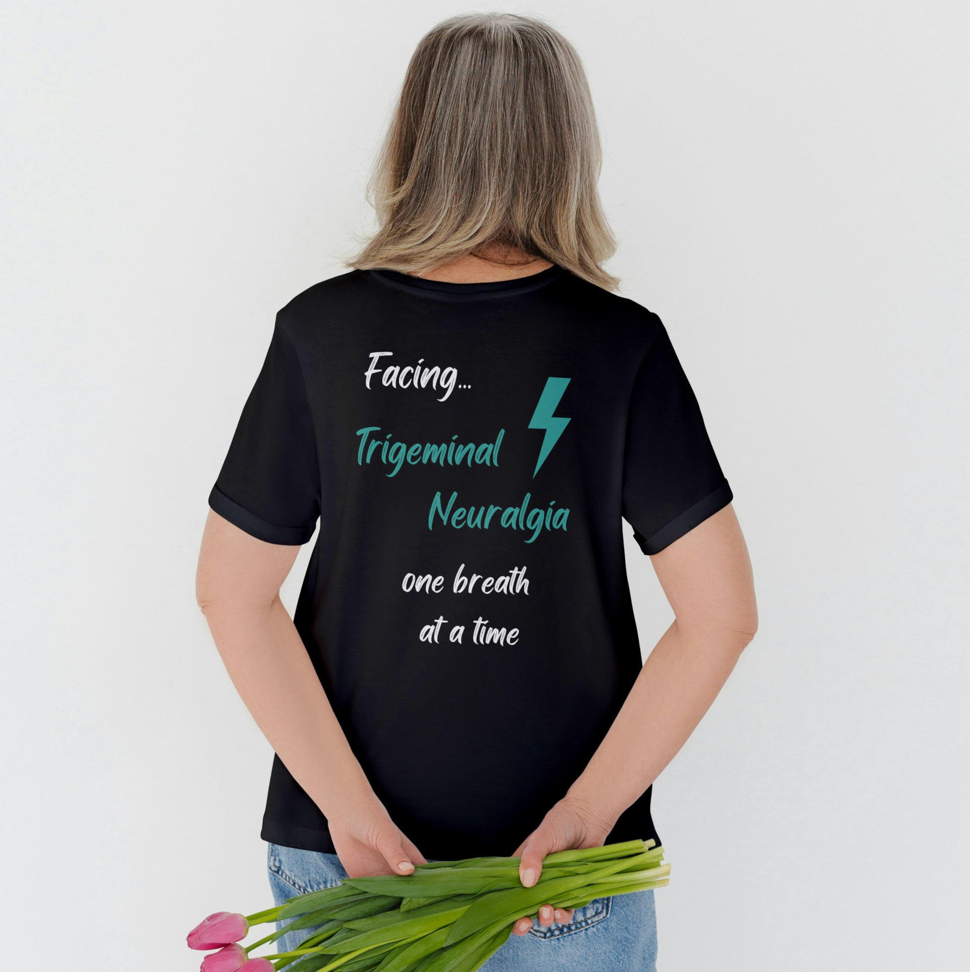 Trigeminal Neuralgia T-Shirt, positive apparel, positive clothing, , TN, wear your story, FaceForward, back