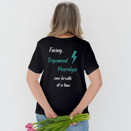 Trigeminal Neuralgia T-Shirt, positive apparel, positive clothing, , TN, wear your story, FaceForward, back