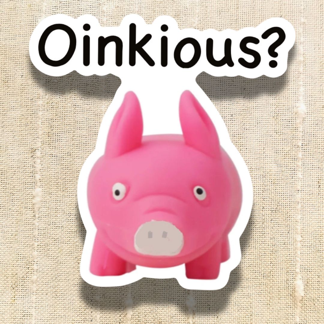 Oink-ious Sticker